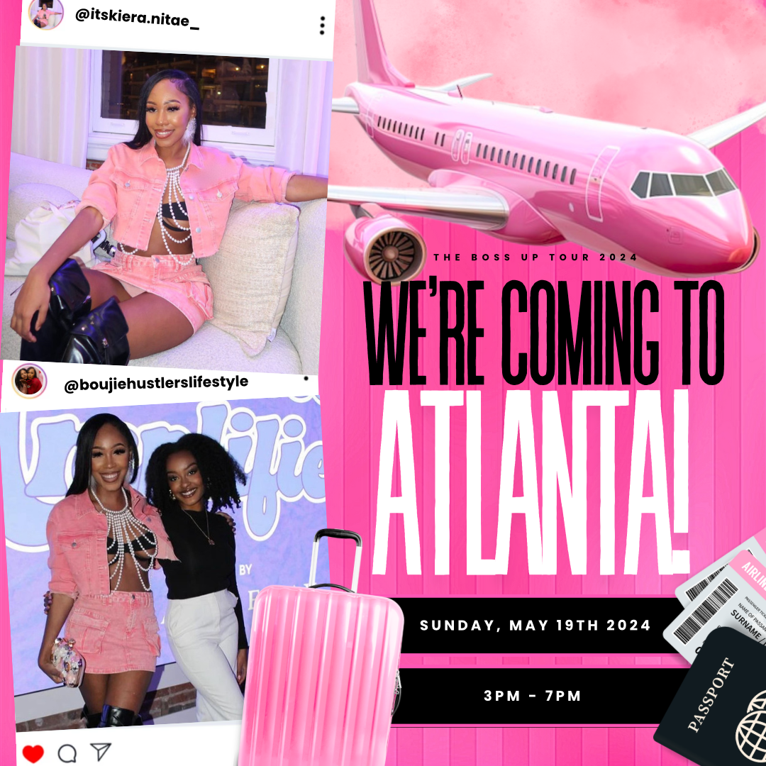 The Boss Up Tour: Atlanta