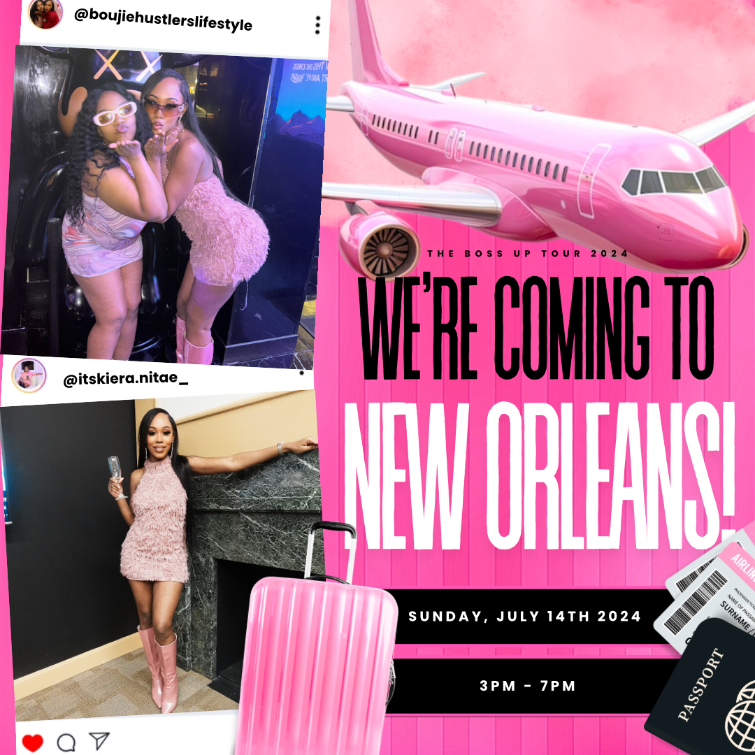 The Boss Up Tour: New Orleans