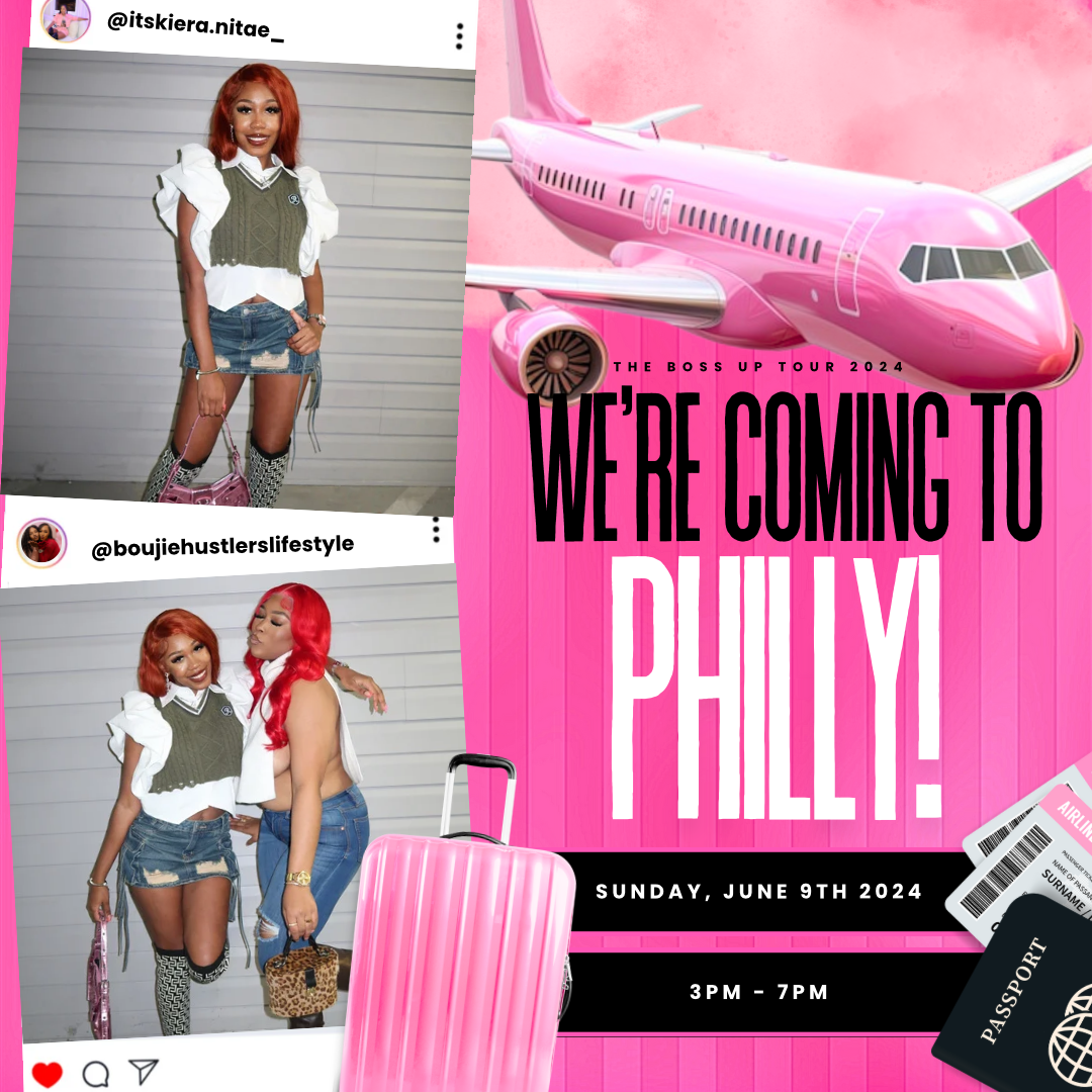 The Boss Up Tour: Philly