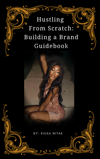 Hustling From Scratch: Building a Brand Guidebook